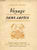 "Voyage sans cartes - Collection ""pierres vives"" section étrangère.". Greene Graham