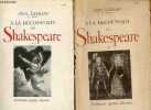 A la découverte de Shakespeare - En 2 tomes (2 volumes) - tome 1 + tome 2.. Lefranc Abel