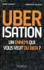 Uberisation un ennemi qui vous veut du bien ?. Jacquet Denis & Leclercq Grégoire