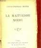 La ma&icirc;tresse noire.. Royer Louis-Charles