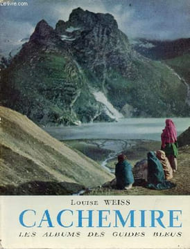 Cachemire - Collection les albums des guides bleus n°11.. Weiss Louise