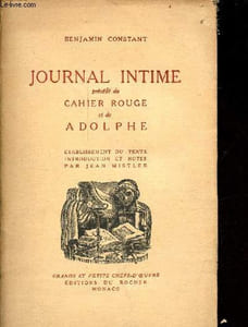 Journal intime précédé du cahier rouge et de Adolphe - Collection grands et petits chefs d'oeuvre - seconde édition revue et corrigée.