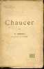 Geoffroy Chaucer - Collection les grands écrivains étrangers.. Legouis Emile