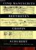 Catalogue de ventes aux enchères - Cinq manuscrits Beethoven Chopin Schubert - 26 mai 1993.. Ader Tajan Boisgirard Loudmer