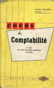 Cours de comptabilité à l'usage des classes de seconde commerciale des lycées.