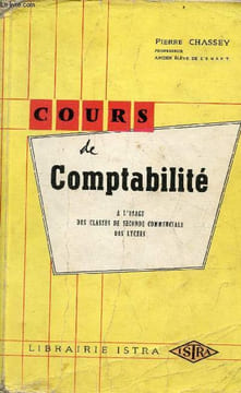 Cours de comptabilité à l'usage des classes de seconde commerciale des lycées.. Chassey Pierre