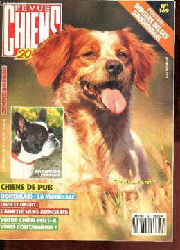 Revue chiens 2000 n°169 septembre 1991 - L'épagneul breton à coeur vaillant - le bouledogue français un dur tendre - les maladies transmissibles du ...