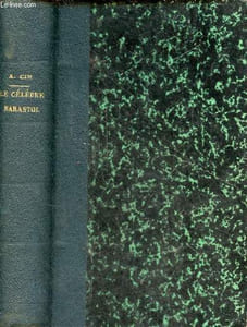 Le célèbre barastol vie et aventures d'un commis voyageur - Collection les auteurs gais.