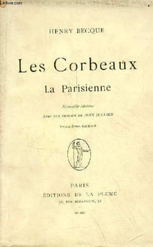 Les Corbeaux - La Parisienne - 3e édition.. Becque Henry