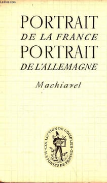 Portrait de la France portrait de l'Allemagne - Collection de l'oiselier n°1.. Machiavel