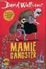 Mamie gangster - Collection Witty.. Walliams David