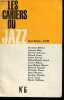 Les cahiers du jazz revue musicale n°6 - Le jazz en 1962 - le style nouvelle Orléans aujourd'hui par Gérard Conte - le middle-jazz et la mode par ...