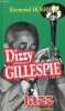 Dizzy Gillespie et la révolution Be-Bop - Collection jazz.. Horricks Raymond