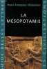 La Mésopotamie - Collection guide belles lettres des civilisations n°7.. Glassner Jean-Jacques