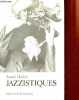 Jazzistiques - Collection Epistrophy.. Hodeir André