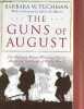 The guns of august.. W.Tuchman Barbara
