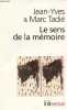 Le sens de la mémoire - collection folio essais n°437.. Jean-Yves & Tadié Marc