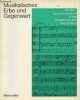 Musikalisches erbe und gegenwart - Musiker-Gesamtausgaben in der Bundesrepublik Deutschland.. H.Bennwitz G.Feder L.Finscher W.Rehm
