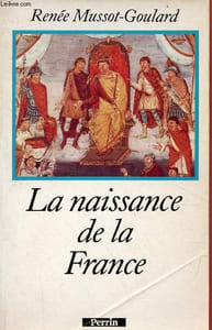 La naissance de la France.