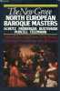 The new grove - North European Baroque Masters schütz froberger buxtehude purcell telemann.. J.Rifkin C.Timms G.J.Buelow J.Snyder J.Westrup