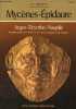 Mycènes-Epidaure - Argos-Tirynthe-Naupie - Une guide complet des musées et des sites archéologiques de l'Argolide.. S.E.Iakovidis