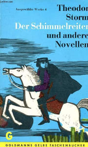 Der Schimmelreiter und ander novellen - Goldmanns gelbe taschenbücher band 1412.