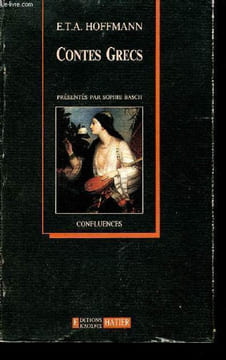 Contes grecs les méprises suivi de les mystères - Collection confluences.. E.T.A. Hoffmann