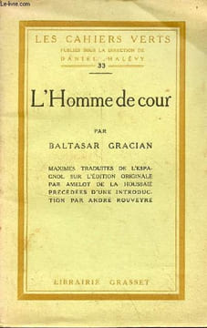 L'homme de cour - Collection les cahiers verts n°33 - Exemplaire n°3287/6000 sur vergé bouffant.. Gracian Baltasar