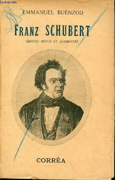 Franz Schubert - édition revue et augmentée.. Buenzod Emmanuel
