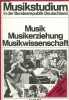 Musikstudium in der Bundesrepublik Deutschland - Musik - Musikerziehung - Lusikwissenschaft - Neu Bearbeitete 10.auflage 1992 ED 6731.. Jakoby Richard ...