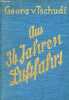 Aus 34 jahren luftfahrt persönliche erinnerungen.. V.Tschudi Georg