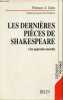 Les dernières pièces de Shakespeare - Une approche nouvelle - Collection littérature et politique.. A.Yates Frances