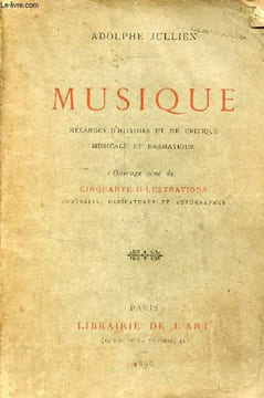 Musique mélanges d'histoire et de critique musicale et dramatique.. Jullien Adolphe