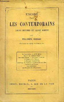 Encore sur les contemporains leurs oeuvres et leurs moeurs - De l'association - a M.About - moeurs des derniers temps - les vieux jeunes - les jeunes ...