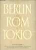 Berlin Rom Tokio monatsschrift für die vertiefung der kulturellen beziehungen der volker des weltpolitischen dreiecks - heft 12 jahrgang 2 15 dezember ...