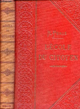 L'école du citoyen histoire et morale à l'usage des cours d'adultes - leçons - plans de leçons - morceaux à lire - 3e édition.. R.Périé