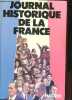 Journal historique de la France.. Y.Billard J.M. Dequeker-Fergon F. & C.Lepagnot