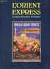 L'Orient-Express un siècle d'aventures ferroviaires.. des Cars Jean & Caracalla Jean-Paul