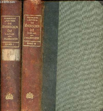 Die ätherischen öle - Band 1 + Band 2 + Band 3 (volume 1 + volume 2 + volume 3) - Zweite auflage.. E.Gildemeister & Fr.Hoffmann