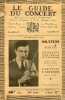 Le guide du concert n°4 XXe année 27 octobre 1933 - Milstein avant sa 5e tournée en Amérique et après sa rentrée aux concerts colonne les 28 et 29 ...