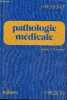 Pathologie m&eacute;dicale.. H.P&eacute;quignot