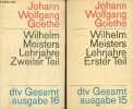 Wilhelm Meisters Lehrjahre - Erster Teil + Zweiter teil (2 volumes) - dtv n°15-16.. Wolfgang Goethe Johann
