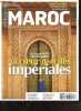 Destination Maroc le magazine du voyage avant le voyage n°11 - Fès - La médina, des métiers et des hommes - cité spirituelle - la carte et les coups ...
