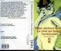 LE CHAT QUI FLAIRAIT L EMBROUILLE.. JACKSON BRAUN LILIAN