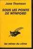 SOUS LES PONTS DE WYNFORD. JUNE THOMSON