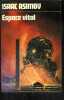 ESPACE VITAL. ISAAC ASIMOV