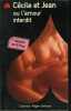 CECILE ET JEAN OU L'AMOUR INTERDIT. DE SAINT-PAUL JACQUES