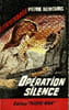 OPERATION SILENCE. NEMOURS PIERRE