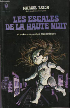 LES ESCALES DE LA HAUTE NUIT ET AUTRES NOUVELLES FANTASTIQUES. BRIUN MARCEL