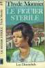 "LES DSMICHELS ""LE FIGUIER STERILE"" - TOME 6". MONNIER THYDE